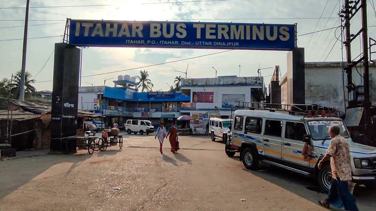 Itahar Bus Terminus | Uttar Dinajpur, West Bengal | @vslexplorer