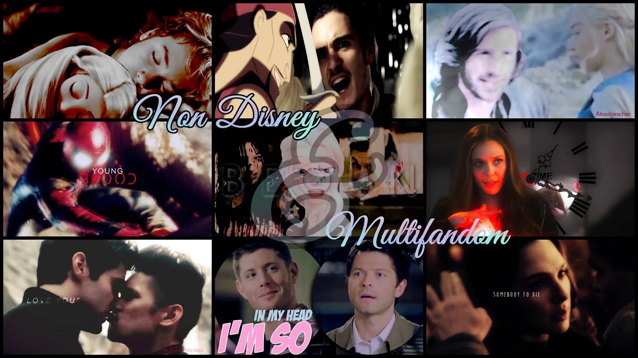 Non Disney Crossover & Multifandom part 4 [10th aniversary]