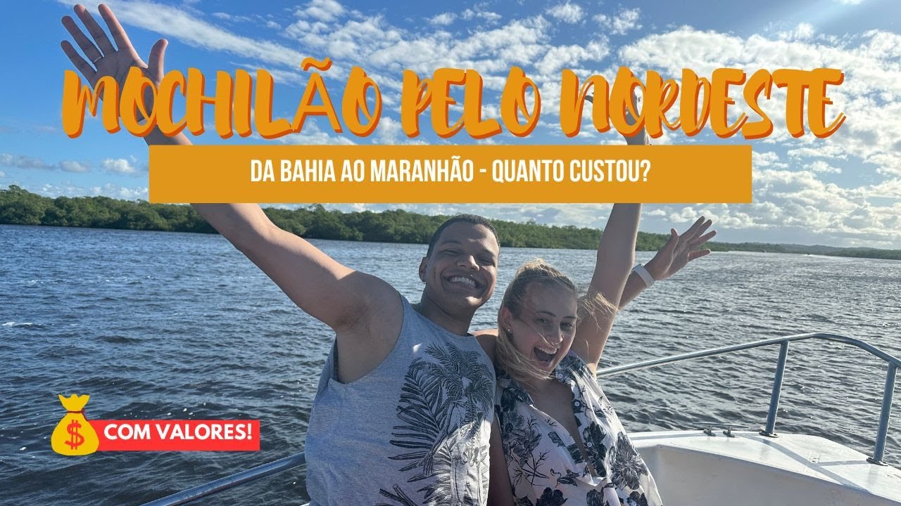 QUANTO CUSTA UM MOCHILÃO PELO NORDESTE? | Nossa lua de mel econômica em 2023! 💸🌴