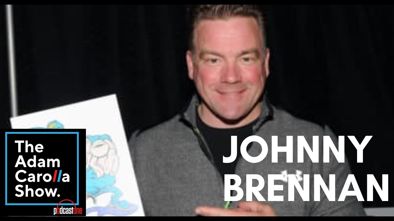 Johnny Brennan - The Adam Carolla Show