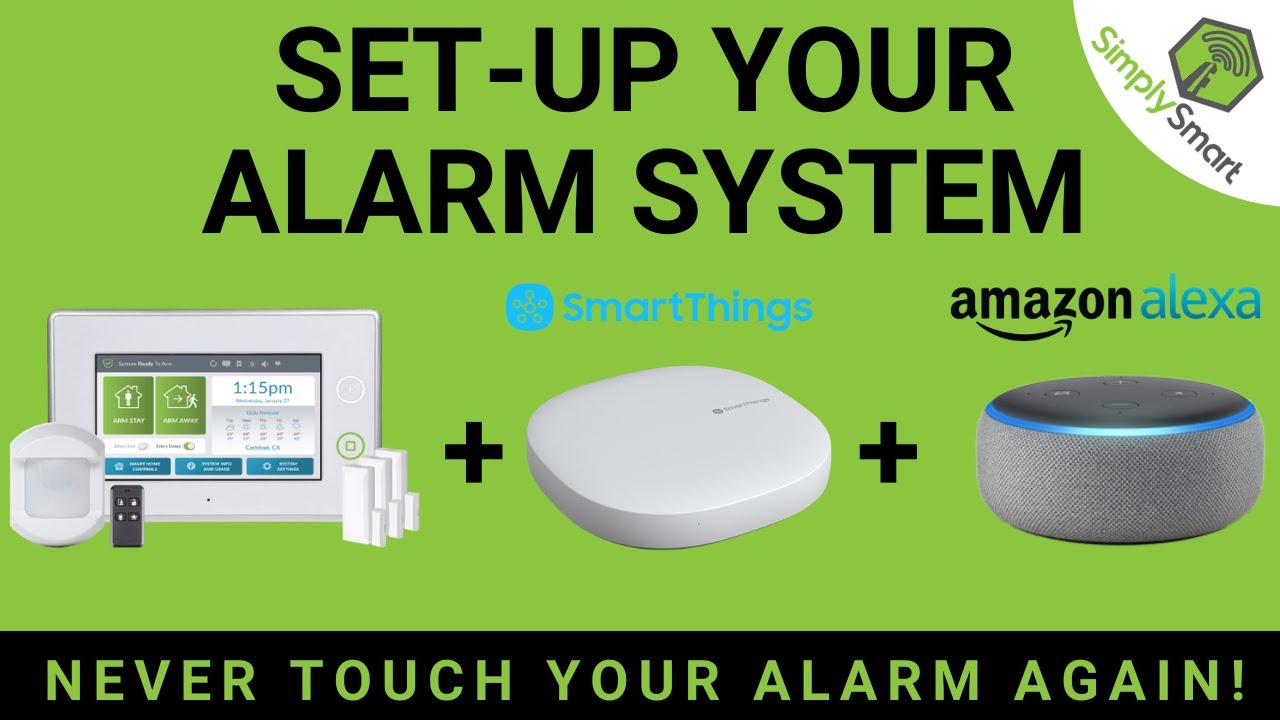 Connect your Alarm System to SmartThings and Control with Alexa