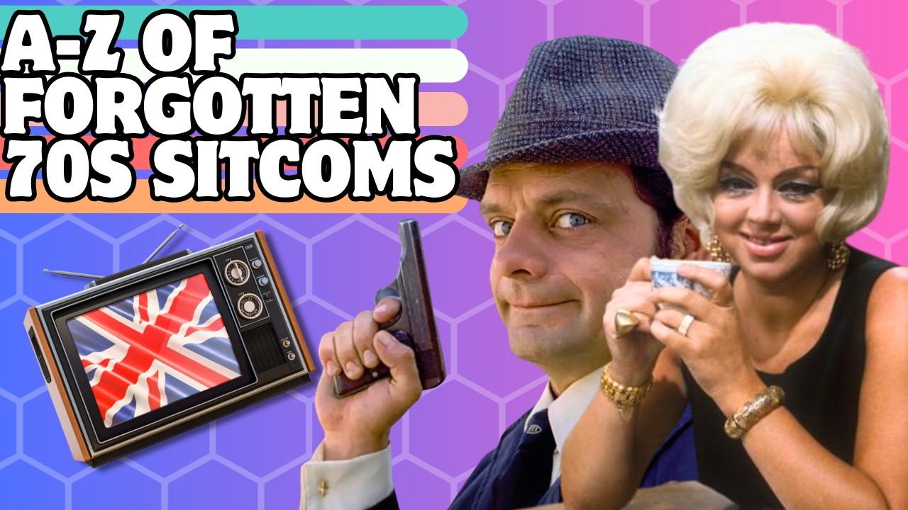 Forgotten British Sitcoms of the 70s | The A-Z List