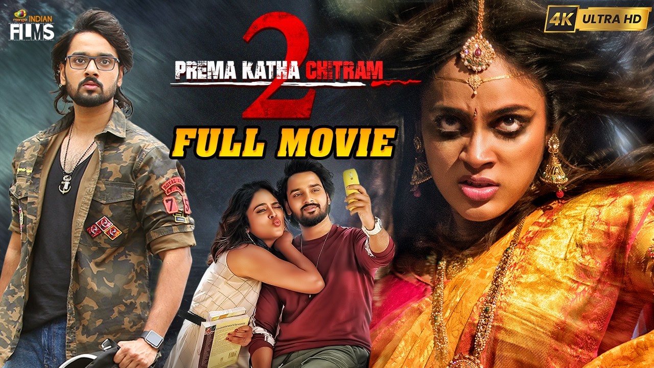 Prema Katha Chitram 2 Latest Full Movie 4K | Sumanth | Nanditha Swetha | Kannada |Mango Indian Films