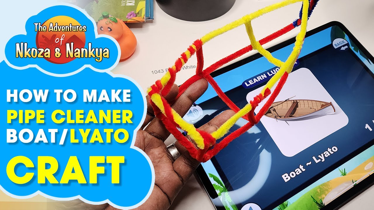 Lyato Craft ~ How to Make a Boat Toy using Pipe Cleaners ~ in Luganda Boat is: Lyato