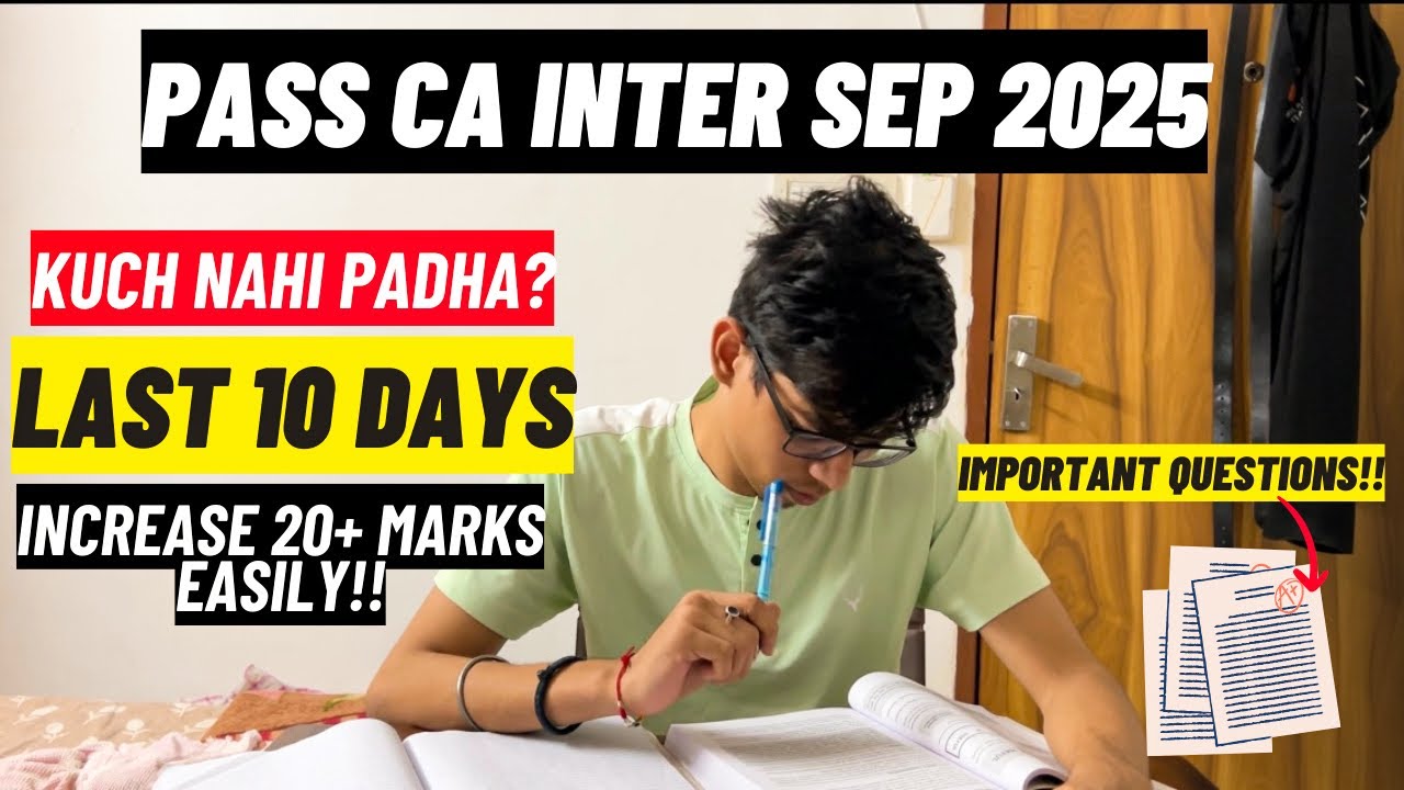 LAST 10 days PASS CA INTER SEP 2025🔥CA inter september 2025 strategy|CA inter sep 25|CA ABC analysis