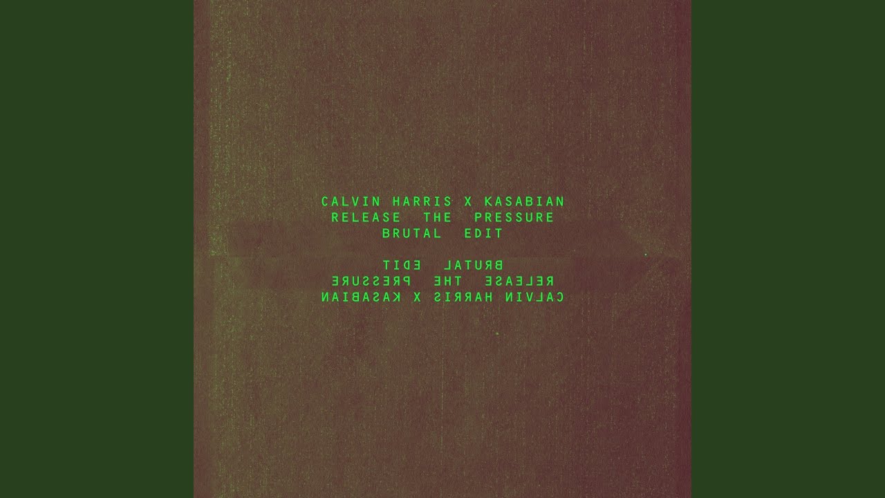 Release The Pressure (Brutal Edit)