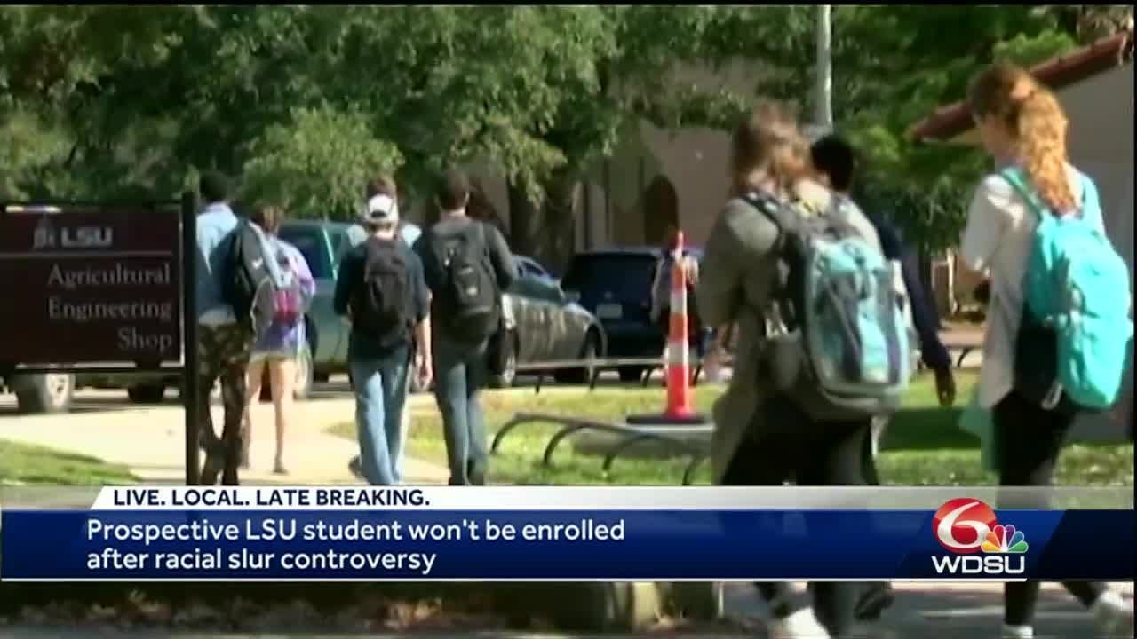 Prospective LSU student won't be enrolled after racial slur controversy