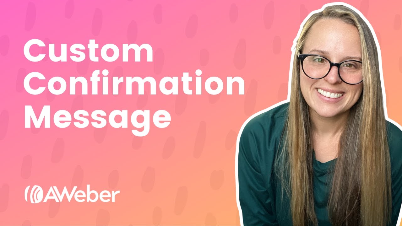 How to Edit Your Confirmation Email Message in AWeber