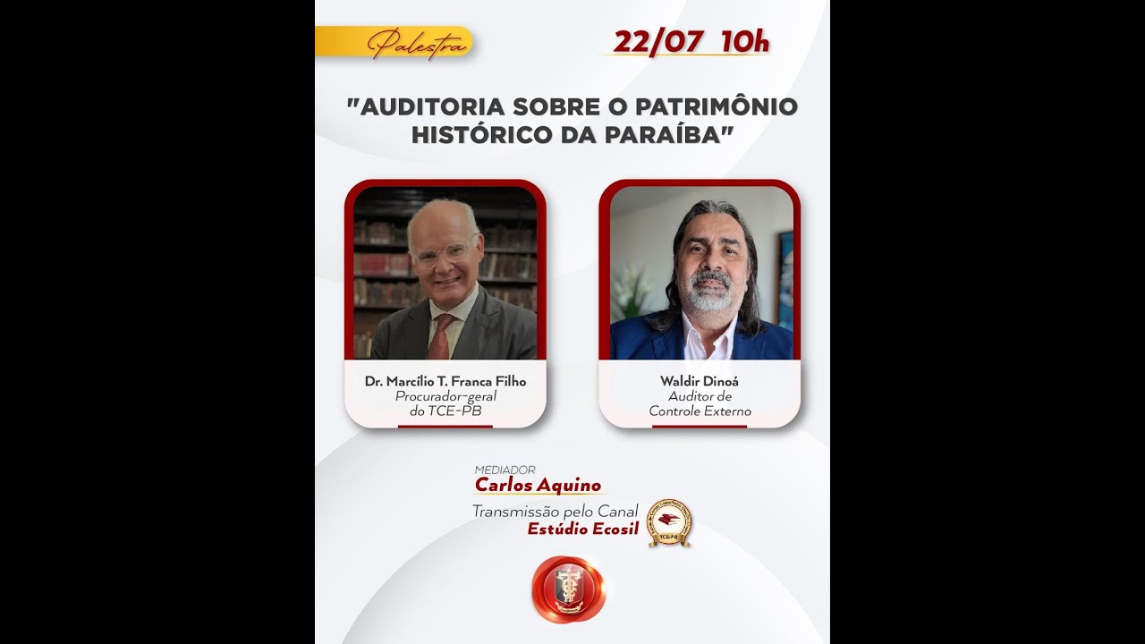 AUDITORIA SOBRE O PATRIMÔNIO CULTURAL DA PARAIBA