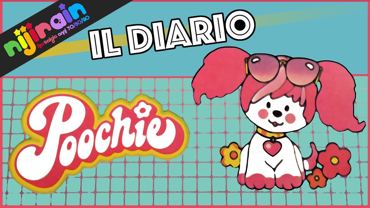 Poochie: IL DIARIO - Nijirain Cartoleria anni 80