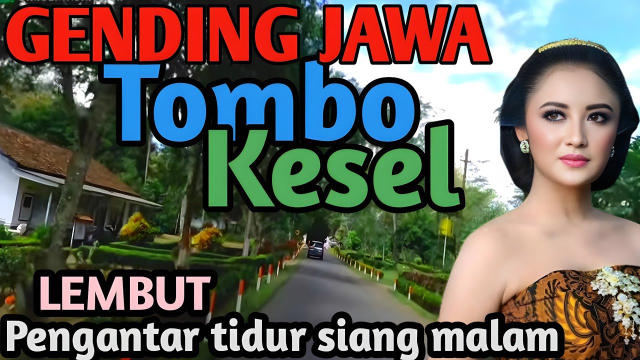 1 JAM FULL GENDING JAWA UYON2 PALING JOSSS - GENDING KLASIK TOMBO KESEL - RANCAK PENAK DILARAS 