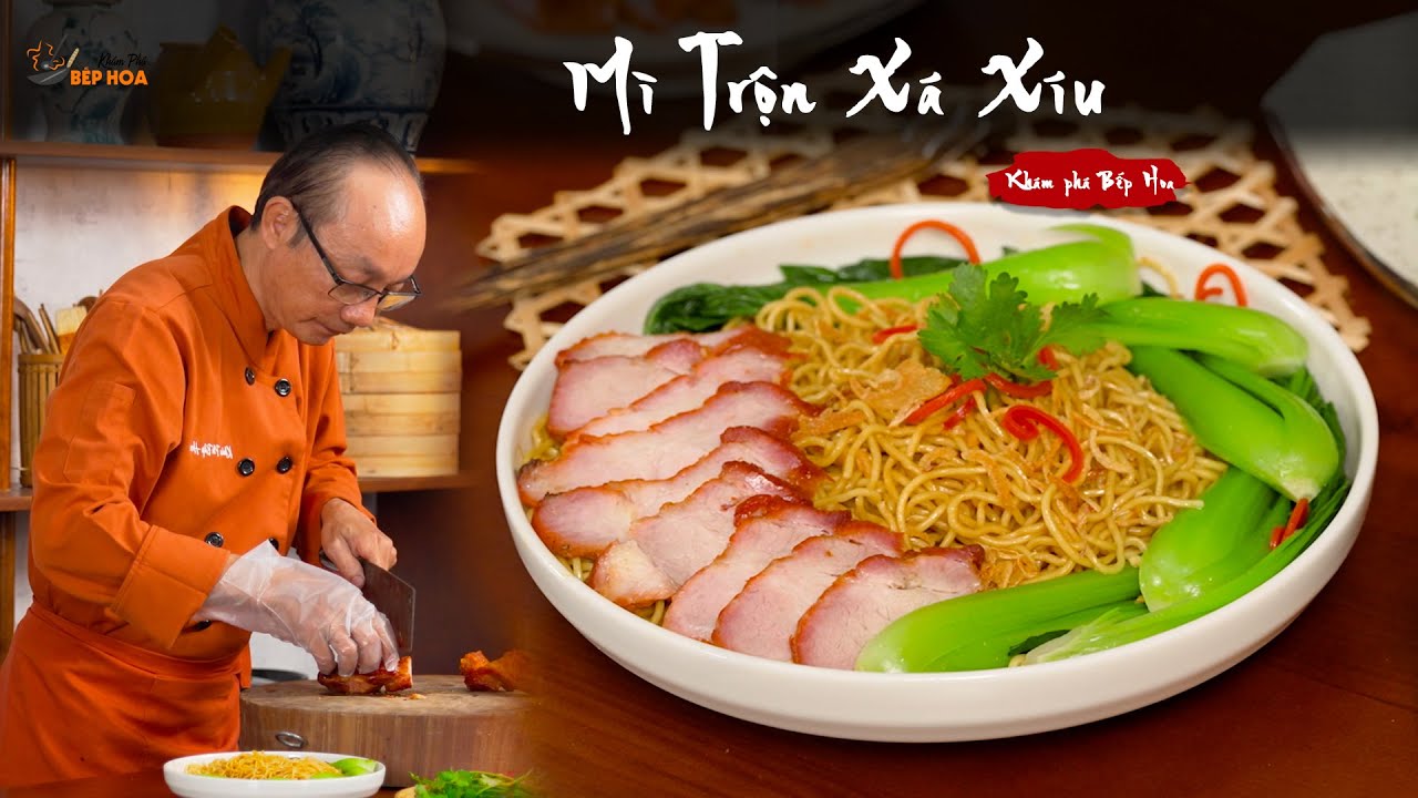 Cách làm Mì Trộn Xá Xíu thơm ngon và dễ làm