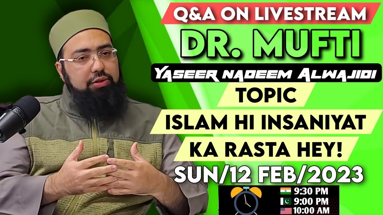 EP. 49 | Live Q&A | Islam Hi Insaniyat Ka Rasta Hey | Dr. Mufti Yasir Nadeem al Wajidi
