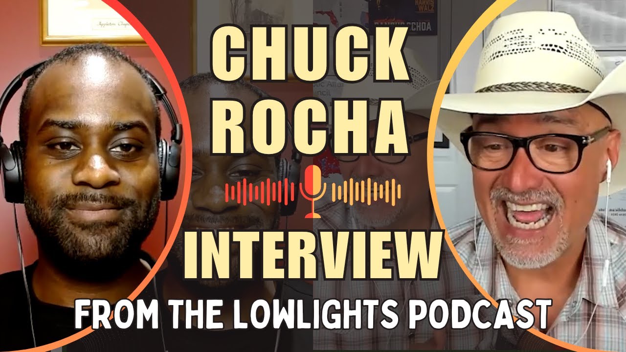 Chuck Rocha&rsquo;s Inspiring Journey From Lowlights Podcast