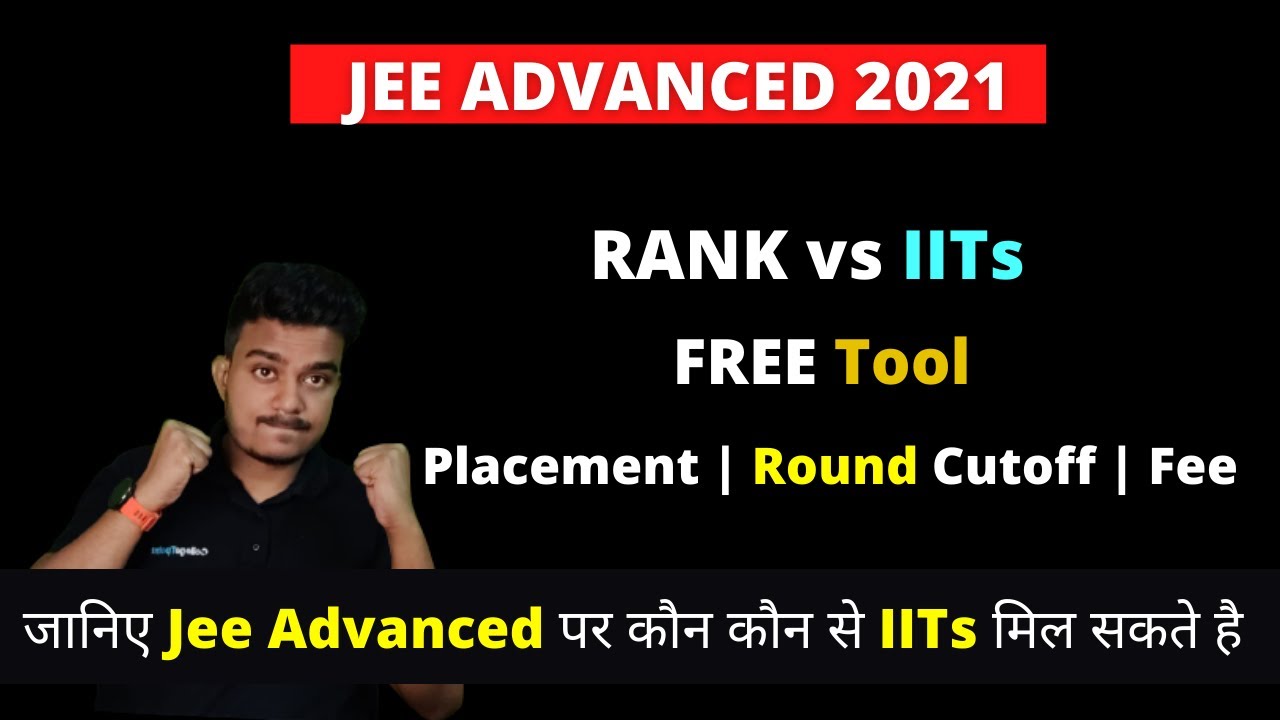 Jee Advanced Rank vs IITs | Placement & Cutoff | Jee Advanced 2021 Result declared 🎊