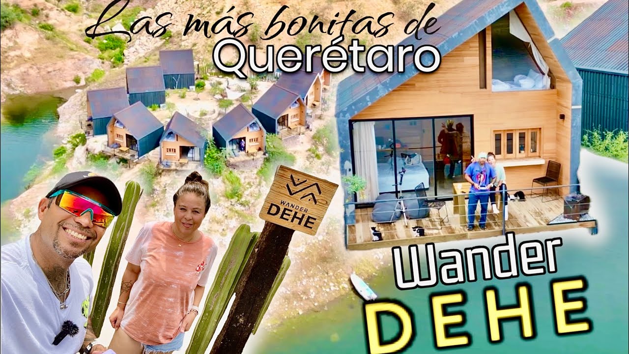 Las MEJORES cabañas en Querétaro, Wander Dehe. @Sandiario-official