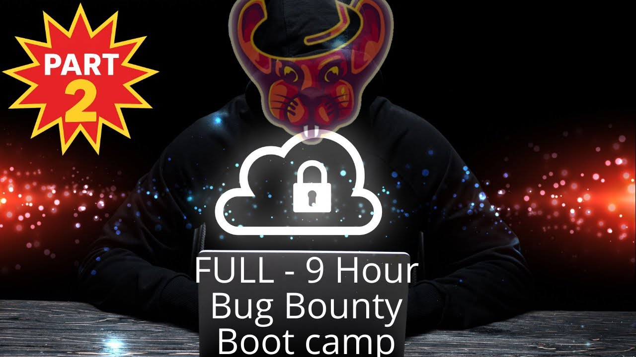 FULL 9 Hour Bug Bounty Boot Camp - PART 2!