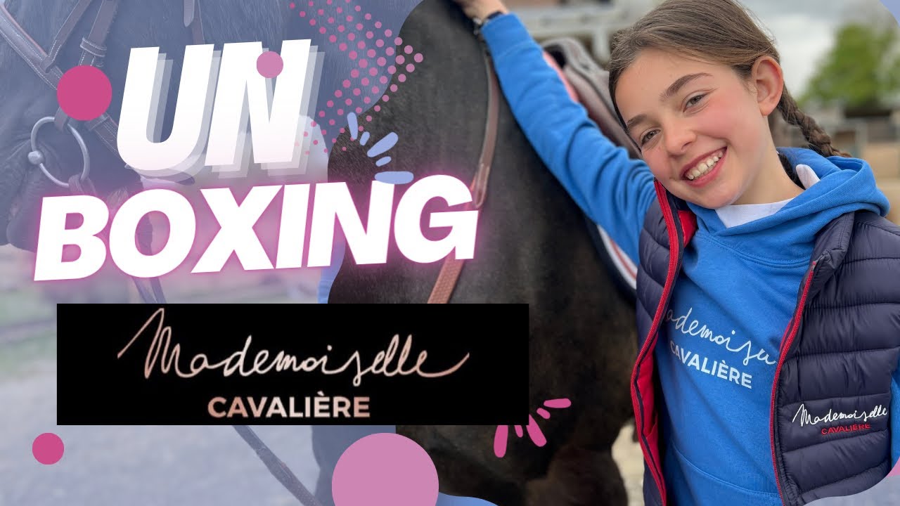 Unboxing Mademoiselle Cavalière 🤩