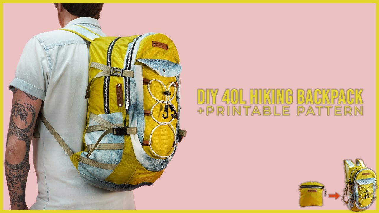 DIY 40L Hiking Backpack + PRINTABLE SEWING PATTERN (STEP BY STEP SEWING PROJECT)