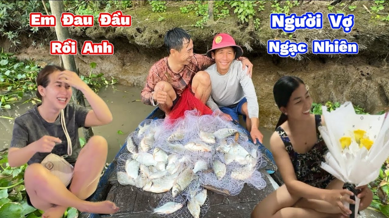 Quăng Chài NGÂY ĐIỂM Thằng Em Kéo Cá Không Nổi. Throwing the Net, Pulling the Fish Can't Floating