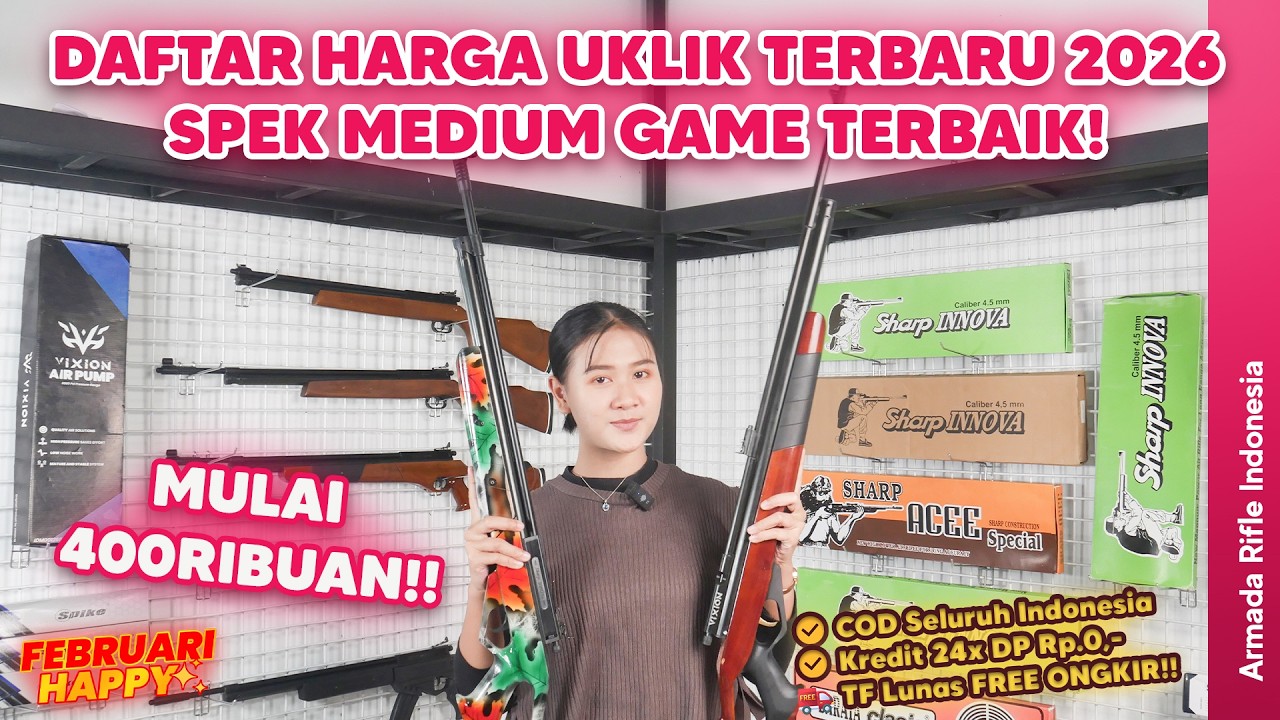 MULAI 400 RIBUAN!! DAFTAR HARGA SENAPAN ANGIN 2026‼  SERIES UKLIK COCOK UNTUK PEMULA🎯