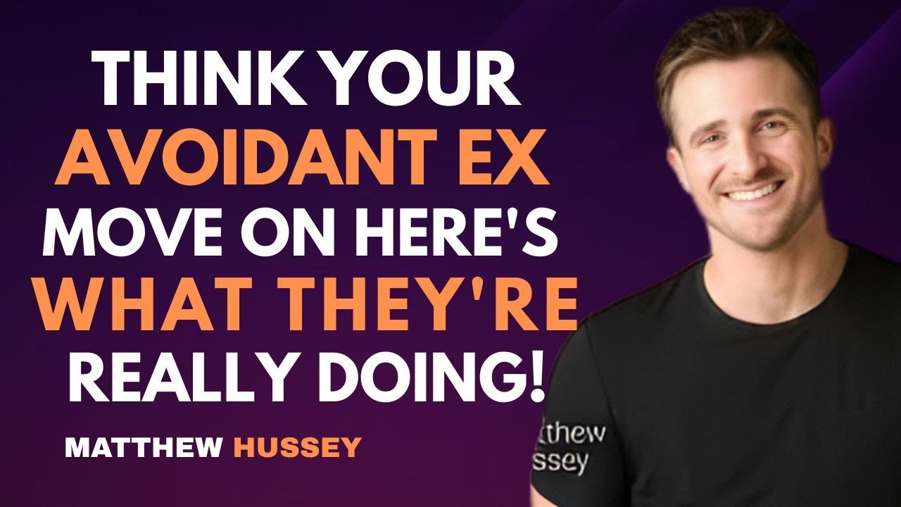 Think Your Avoidant Ex Moved On? Here's What They're Really Doing! | Matthew Hussey