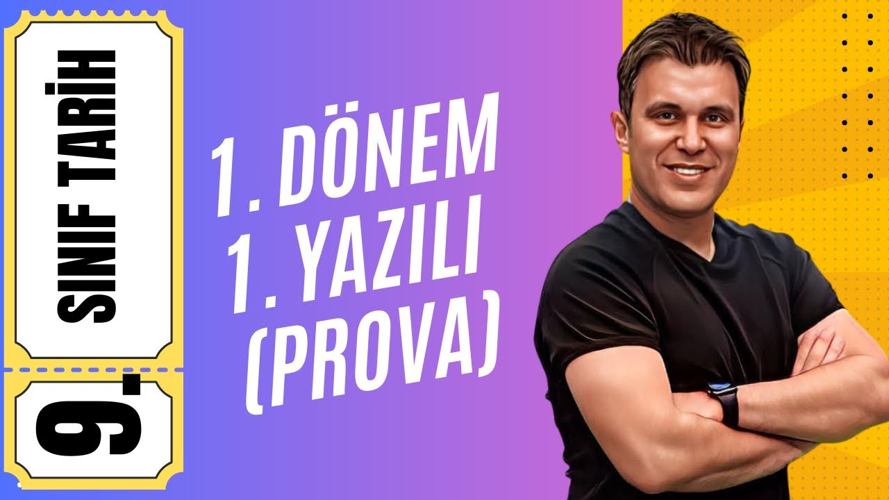 9. Sınıf Tarih 1. Dönem 1. Yazılı (PROVA)