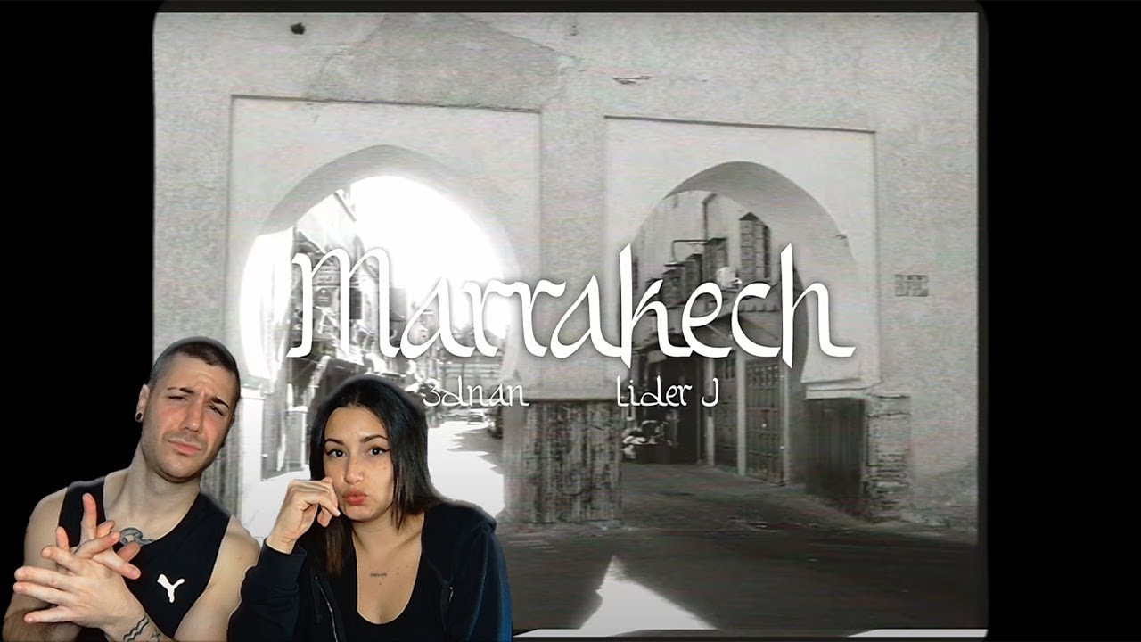 3dnan, Lider J - MARRAKECH [REACCIÓN y PUNTUACIÓN]