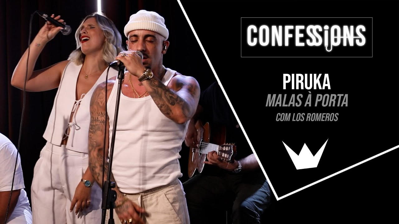 Confessions | Piruka com Los Romeros - Malas à porta