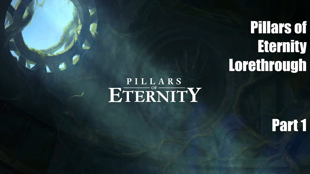 Pillars of Eternity Lorethrough Part 1 - Character Creation and Caravan