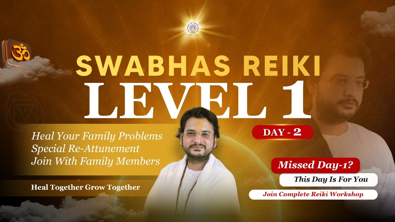 Transform Your Life with Reiki | Workshop Day-2