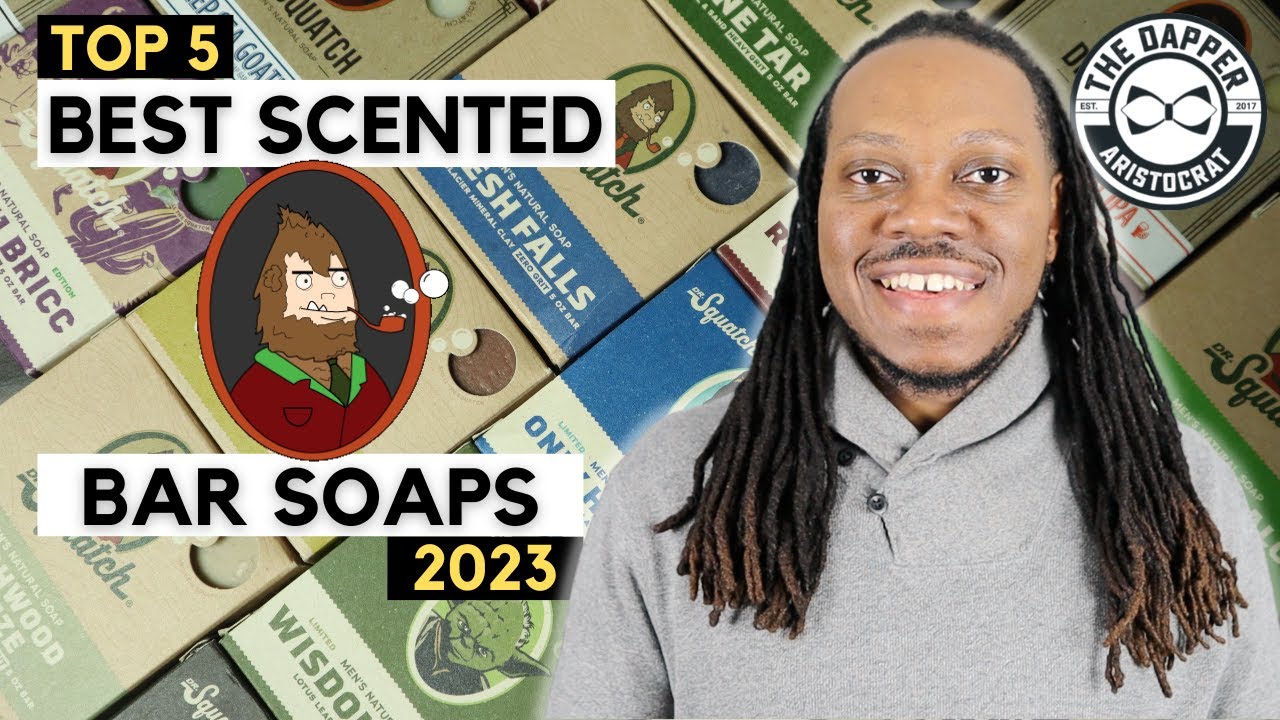 Рейтинг лучших ароматов мыла Dr Squatch | 5 самых популярных сортов мыла Dr Squatch 2023 года
