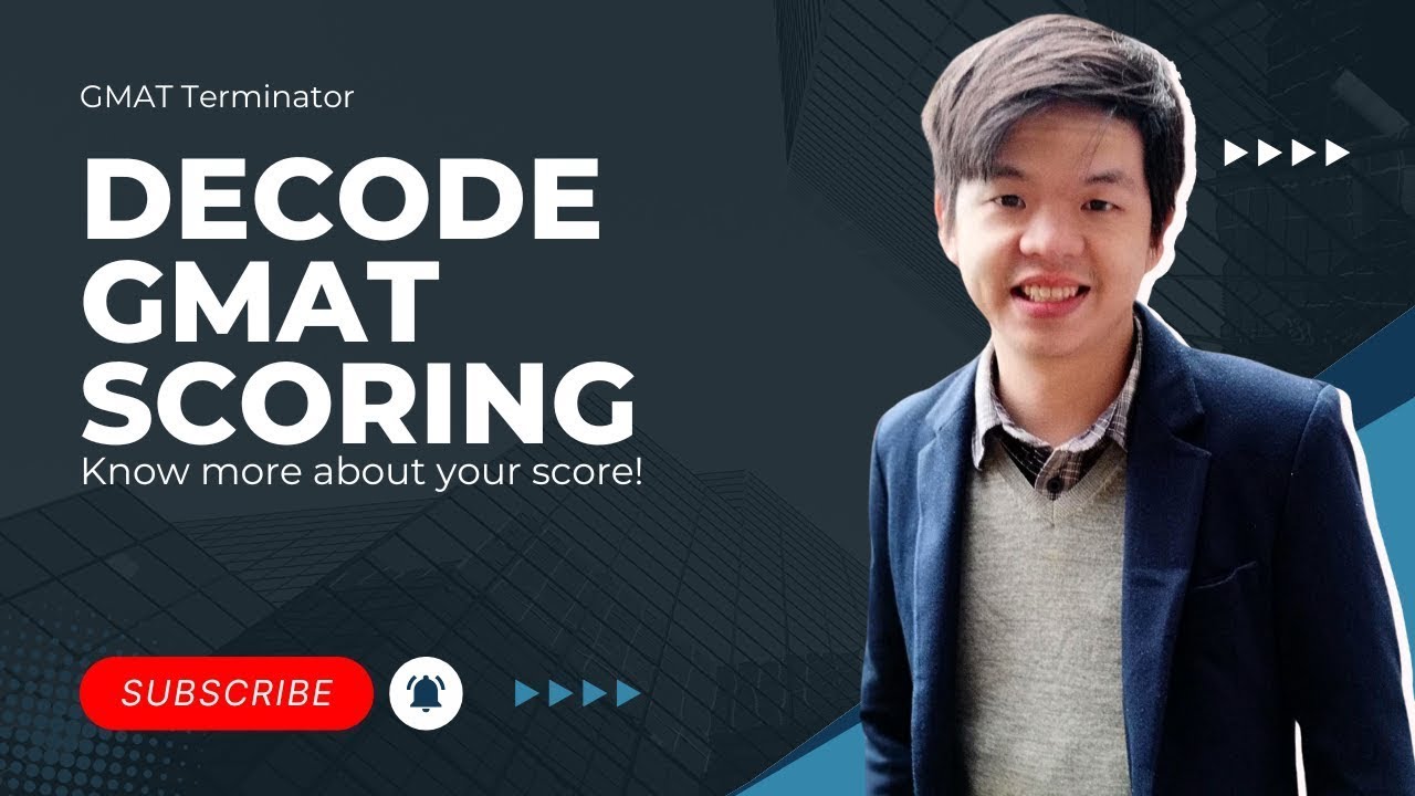 Decode GMAT Scoring - know more about your score