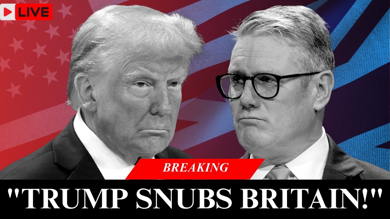 JUST IN:Trump Freezes UK Relations as Keir Starmer Faces Political Collapse | US-UK Crisis Explained