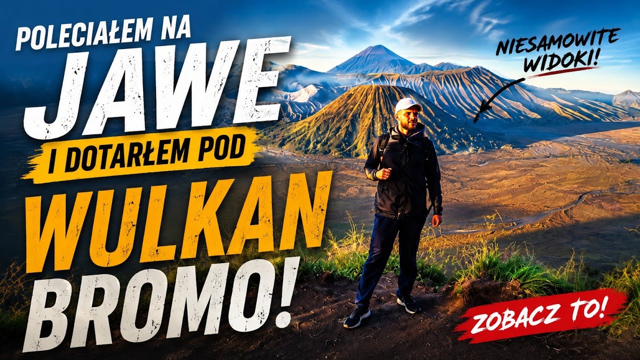 Poleciałem na Jawe i dotarłem pod wulkan Bromo odc 20