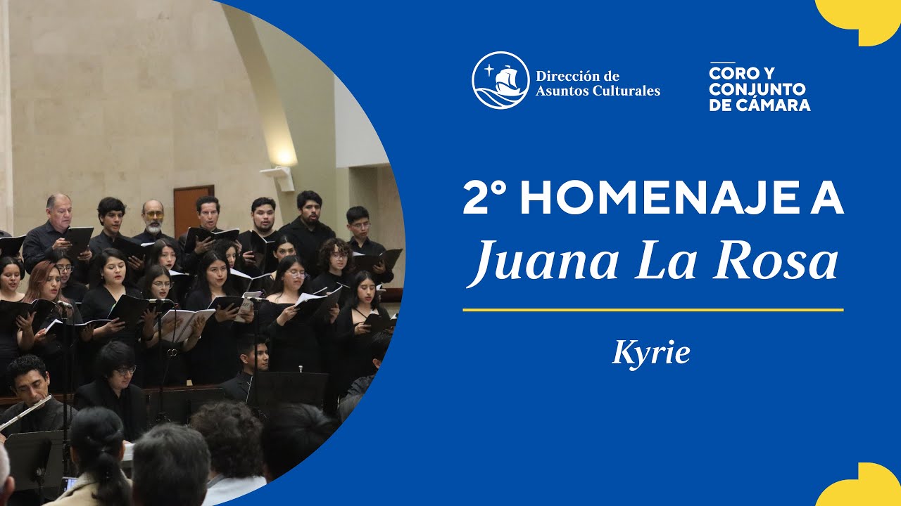 Segundo Homenaje a Juana La Rosa - Kyrie