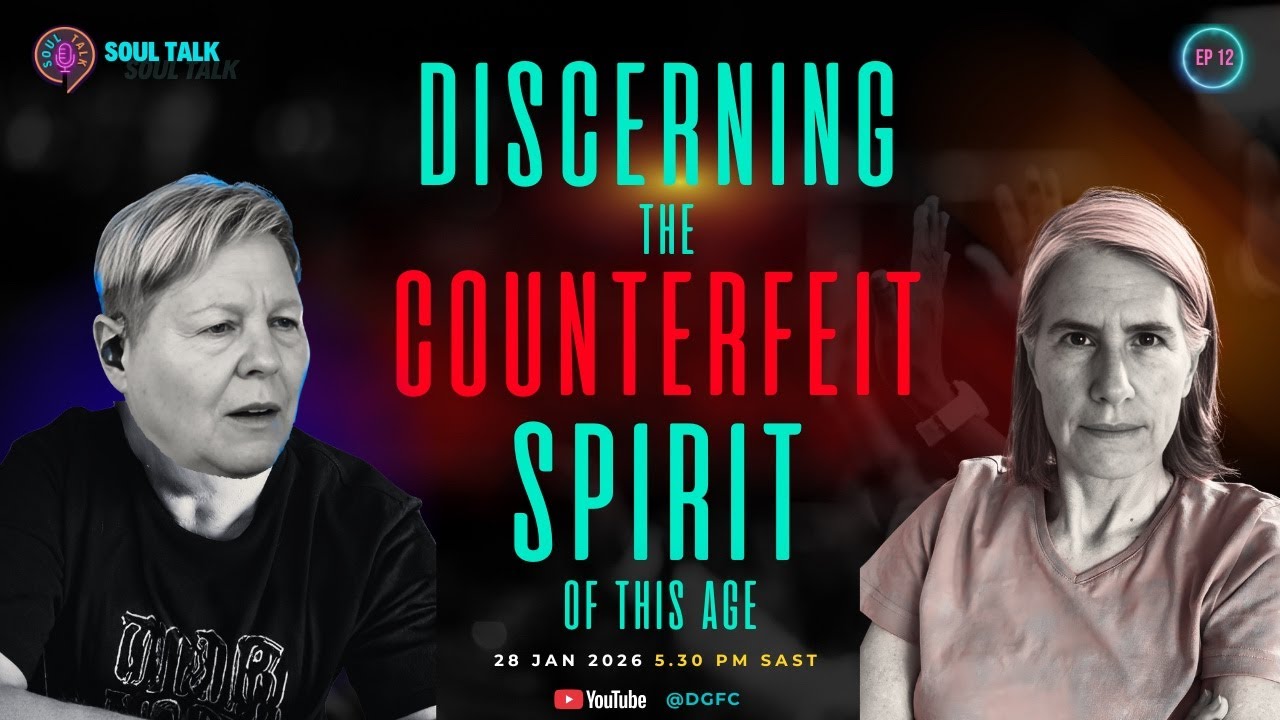 Discerning the Counterfeit Spirit - Can You Trust What You Feel? Ep 12