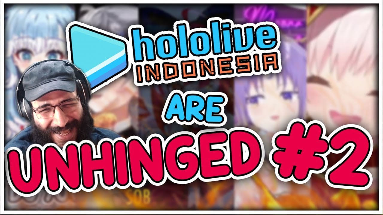 REACTION Unhinged Hololive ID - Madness & Mayhem #2【HololiveID】by Phalnoa Ch