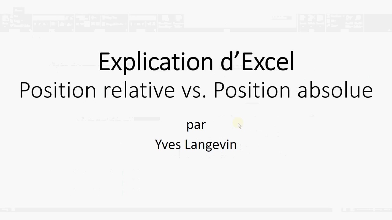 Excel - Explication des positions relatives et absolues