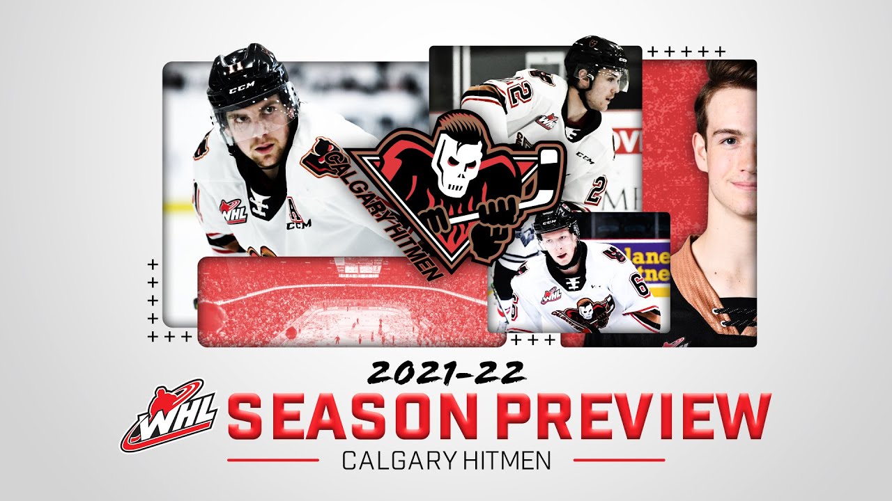 2021-22 Season Preview - Calgary Hitmen