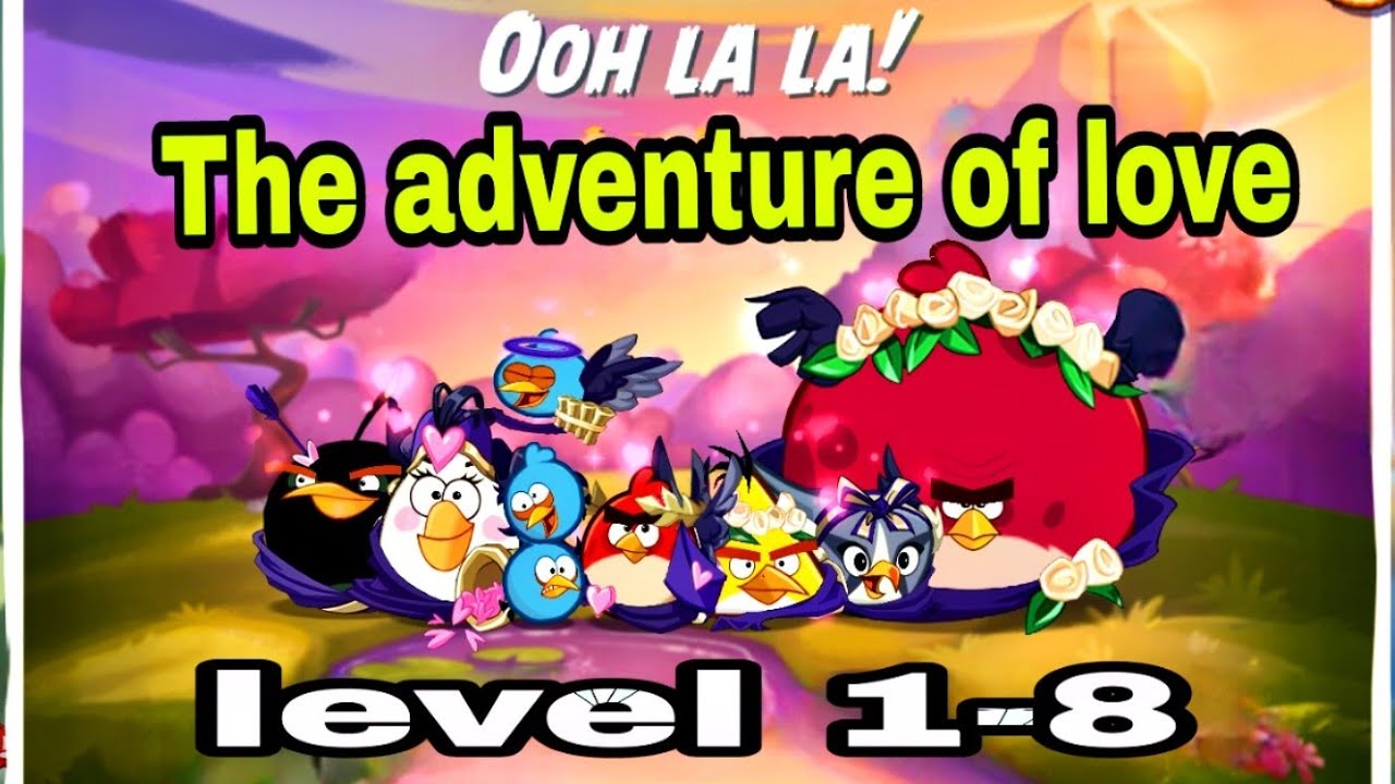 Angry birds 2 the adventure of love Level 1-8 ( 21 feb 2024) #ab2 adventure of love today