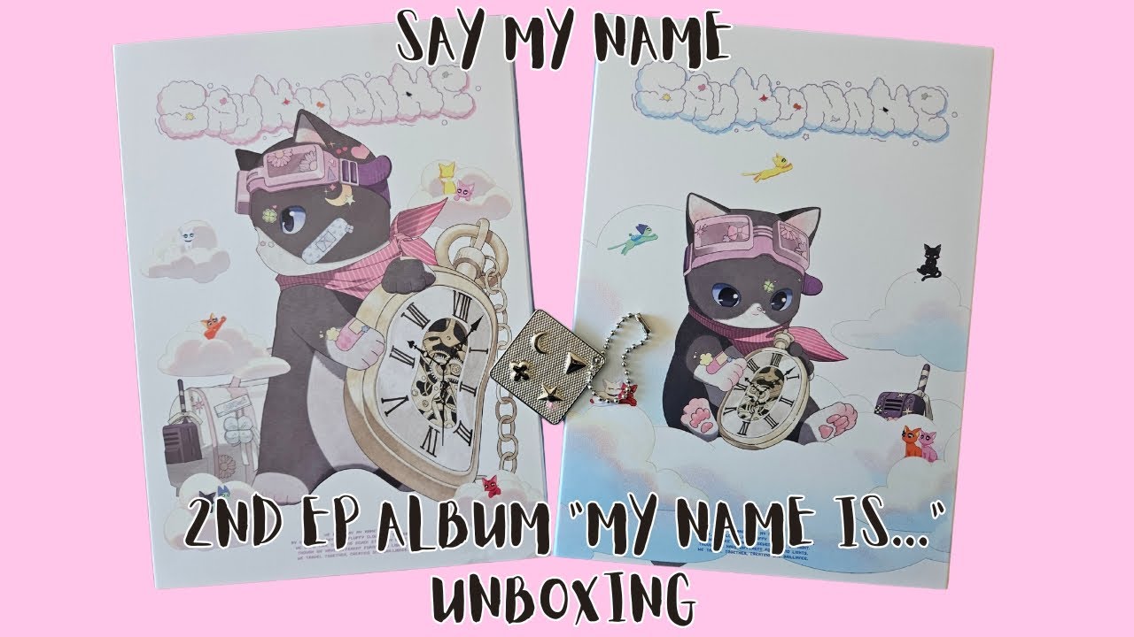 Unboxing Say My Name's 2st EP Album 