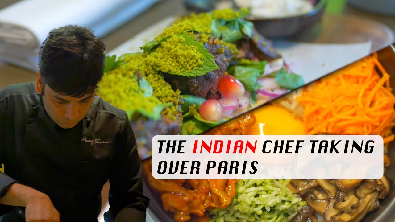 How this Indian Chef is Making Culinary Waves in Paris