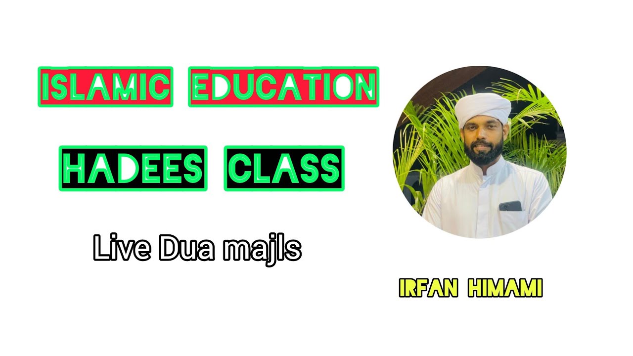 Irfan Himami  is live!aadya manushyan aadam nabi (a.s.)
