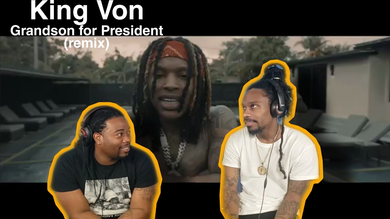 Improvized- King Von "Grandson for President"
