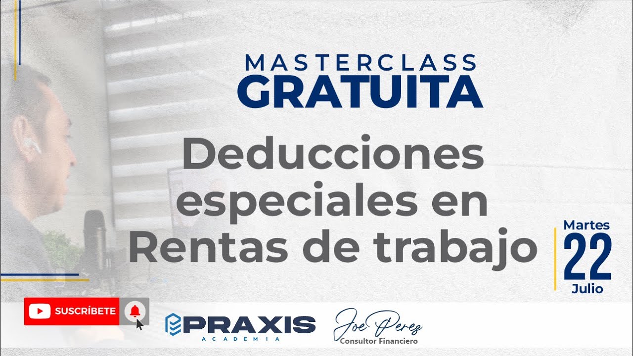 DEDUCCIONES ESPECIALES EN RENTAS DE TRABAJO