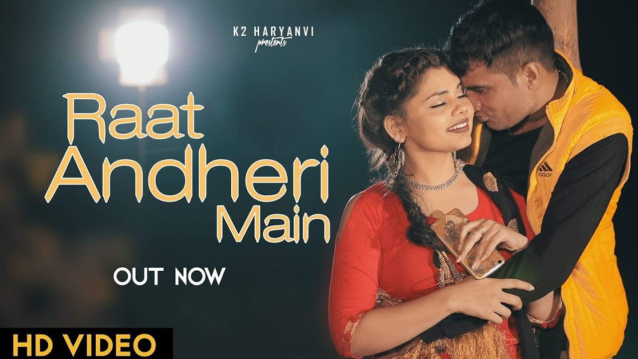 Raat Andheri Main | Pardeep Jandli, Hridaya Bajpai | K2 Haryanvi Song | New Haryanvi Song 2020