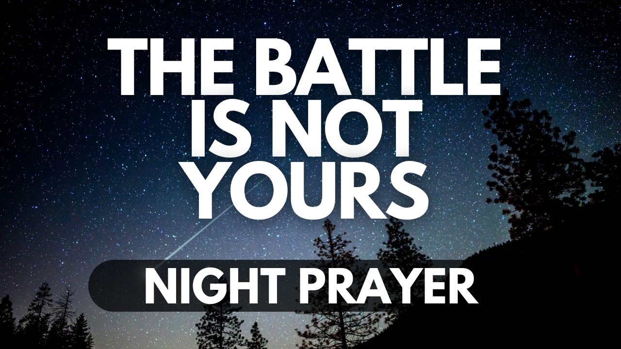Be Still and Know | A Night Prayer to Trust and Let Go