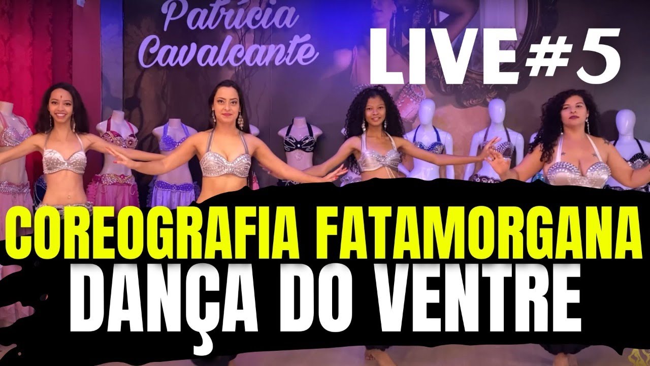 Live #5 Coreografia Completa de Dança do Ventre Passo a Passo- Dissidenten - Fata Morgana