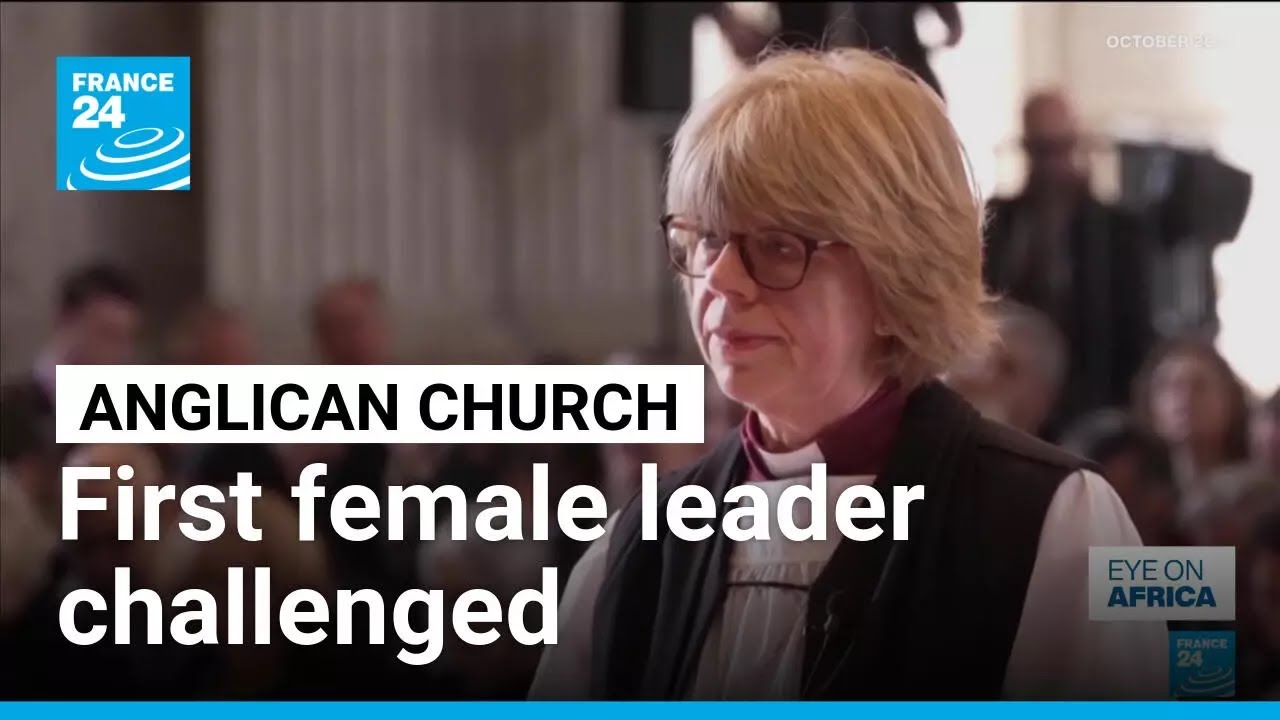 Conservative Anglicans challenge historic female leader with rival leadership • FRANCE 24 English